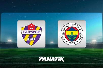 CANLI | Eyüpspor - Fenerbahçe maçı ne zaman, saat kaçta, hangi kanalda? (Muhtemel 11'ler)