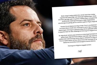 NEF'ten Erden Timur açıklaması! 'Doğrulanmamış iddialar...'