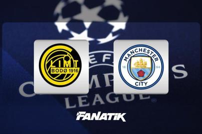 CANLI | Bodo - Manchester City maçı (Şampiyonlar Ligi'nde 7. hafta)