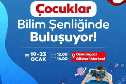 Osmangazi’de çocuklar ve gençler bilimle buluşacak