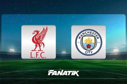 CANLI I Liverpool - Manchester City (Premier Lig'de haftanın maçı)