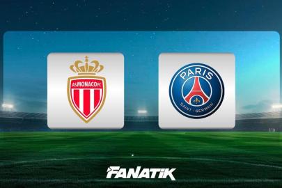 CANLI| Monaco - Paris Saint-Germain (Şampiyonlar Ligi play-off maçı)