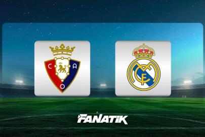 CANLI | Osasuna-Real Madrid maçı (Arda Güler 11'de)