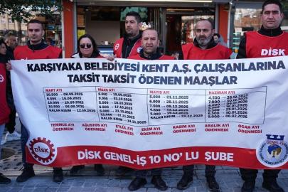 Karşıyaka Belediyesi işçileri maaşlarını almak için yürüdü
