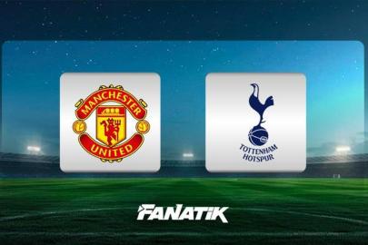 Manchester United-Tottenham maçı ne zaman, saat kaçta, hangi kanalda canlı yayınlanacak? (İngiltere Premier Lig)