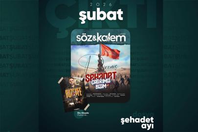 Söz ve Kalem direniş ve şehadet dosyasıyla çıktı