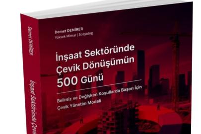 İnşaat sektöründe çevik dönüşümün 500 günü