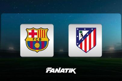 Barcelona-Atletico Madrid maçı ne zaman, saat kaçta, hangi kanalda canlı yayınlanacak? (UEFA Şampiyonlar Ligi)