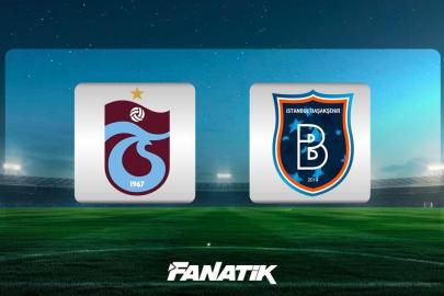 CANLI| Trabzonspor - Başakşehir maçı Canlı Anlatım - TS- İBFK maçı kadrosu, skoru ve istatistikleri