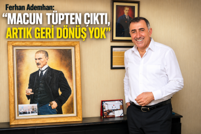 Ferhan Ademhan: "Macun Tüpten Çıktı, Artık Geri Dönüş Yok"