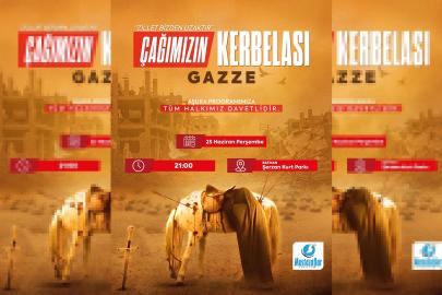 Mustazaflar Cemiyeti'nden "Çağımızın Kerbelası: Gazze" programına davet