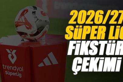CANLI |🚨2026/27 sezonu Süper Lig fikstür kura çekimi ne zaman, saat kaçta, hangi kanalda canlı yayınlanacak? 📺(Galatasaray Fenerbahçe derbi tarihleri)