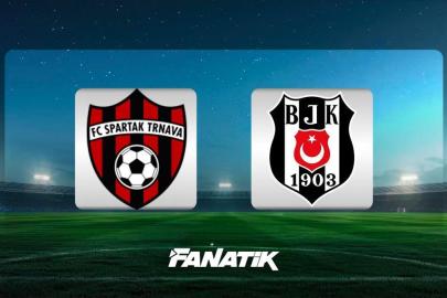CANLI |Spartak Trnava - Beşiktaş hazırlık maçı Canlı Anlatım - ST BJK maçı kadroları, skoru ve istatistikleri
