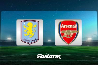 Aston Villa - Arsenal maçı ne zaman, saat kaçta, hangi kanalda? (Premier Lig)