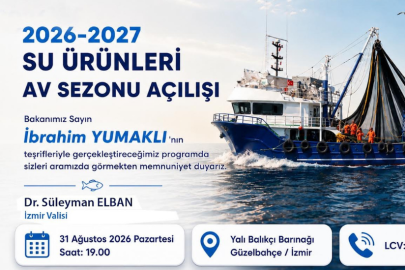 Bakan Yumaklı İzmir’de Su Ürünleri Av Sezonunu Açacak
