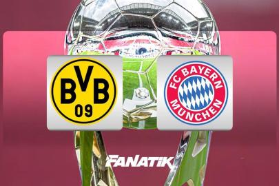 CANLI | Dortmund - Bayern Münih maçı (Süper Kupa finali)