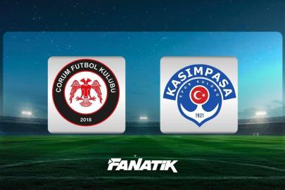 CANLI I Çorum FK - Kasımpaşa (Süper Lig 2. Hafta Maçı)