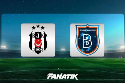CANLI | Beşiktaş - Başakşehir maçı Canlı Anlatım - BJK - BAŞ maçı kadrosu, skoru ve istatistikleri
