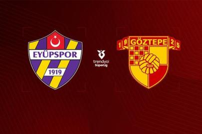 Eyüpspor - Göztepe maçı (Süper Lig'de 7. hafta maçı)