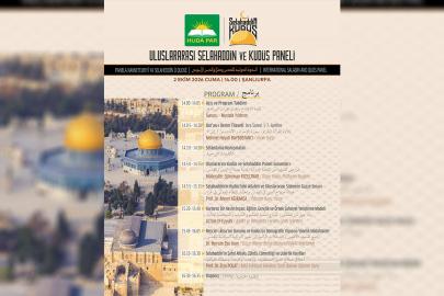 Şanlıurfa'da "Uluslararası Selahaddin ve Kudüs Paneli" yarın düzenlenecek
