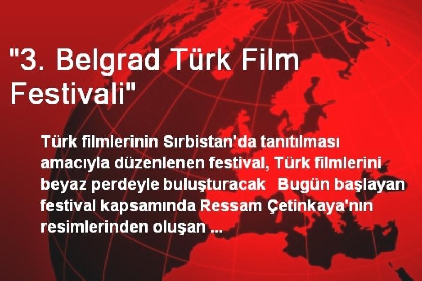 "3. Belgrad Türk Film Festivali"