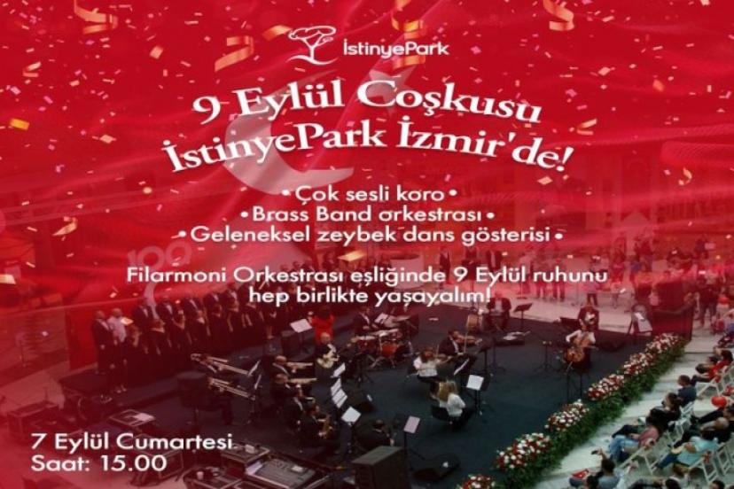 9 Eylül coşkusu İstinyePark İzmir’de yaşanacak