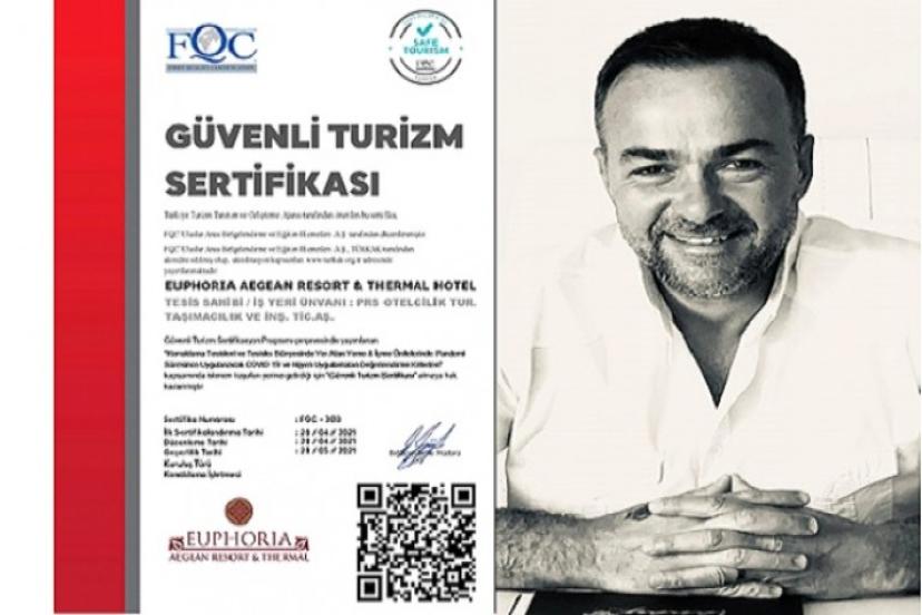 Egenin İncisi, Euphoria Agean Resort&Thermal Hotel Güvenli Turizm Sertifakası’nı Aldı!