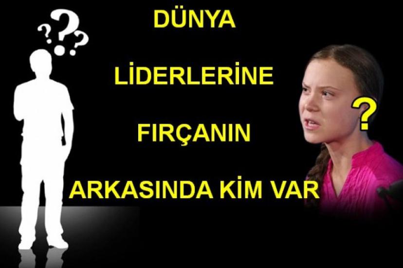 Greta'nın Arkasında Kimler Var?