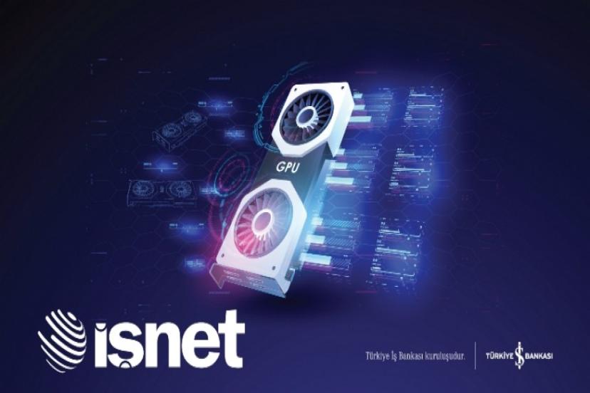 İşNet’ten Yüksek Performanslı GPU as a Service Hizmeti