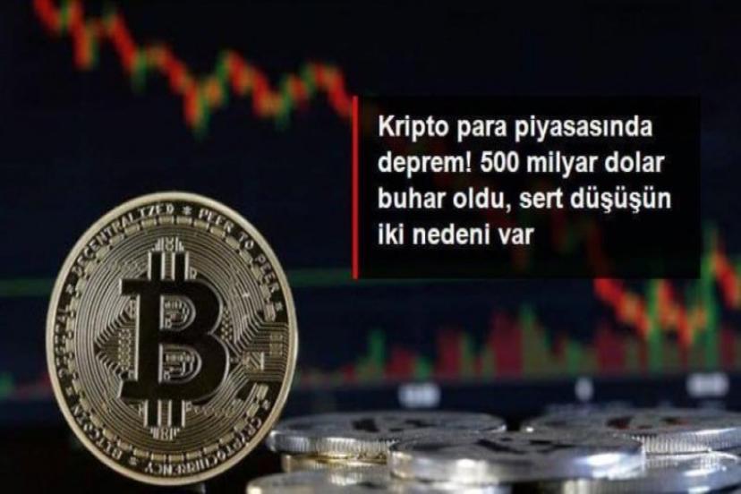 Kripto Para Piyasasında Deprem! 500 Milyar Dolar Buhar Oldu