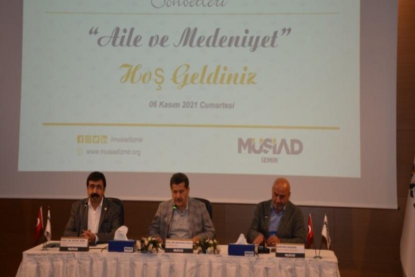 MÜSİAD İzmir’de ‘Aile ve Medeniyet’ Konuşuldu