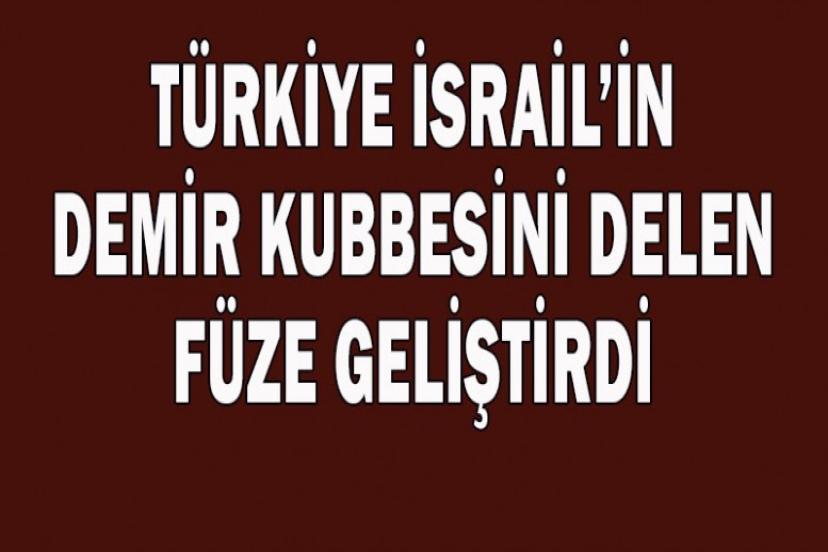 Türkiye'nin Füze Programından Endişelenen İsrail Casuslarını Türkiye'ye Gönderdi