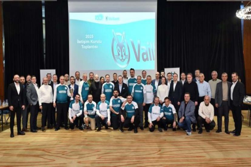 Vaillant Türkiye, İş Ortaklarıyla İletişim  Kurulu Toplantısı’nda Bir Araya Geldi